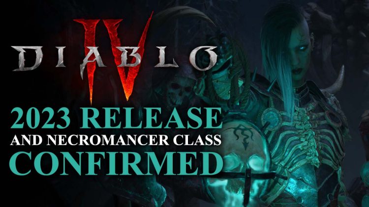 Diablo IV Teases 2023 Release Date, the Necromancer Class and More! 