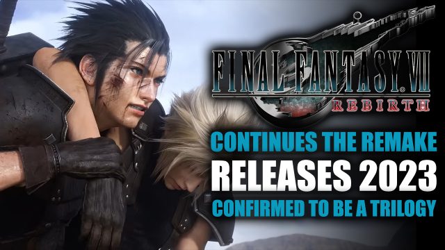 Final Fantasy VII Rebirth Releases Winter 2023