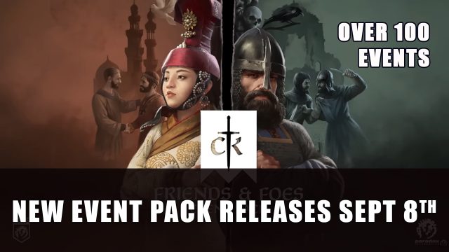 Crusader Kings 3’s Friends & Foes DLC Adds Over 100 Events
