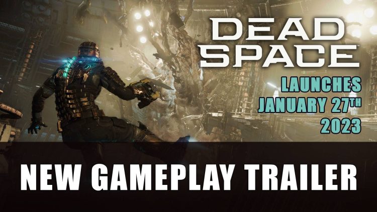 Dead Space Gameplay Trailer Shows Combat and More