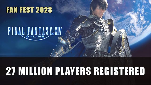 Final Fantasy 14 Hits 27 Million Players Milestone; Fan Fest to Return as In-Person Event 2023