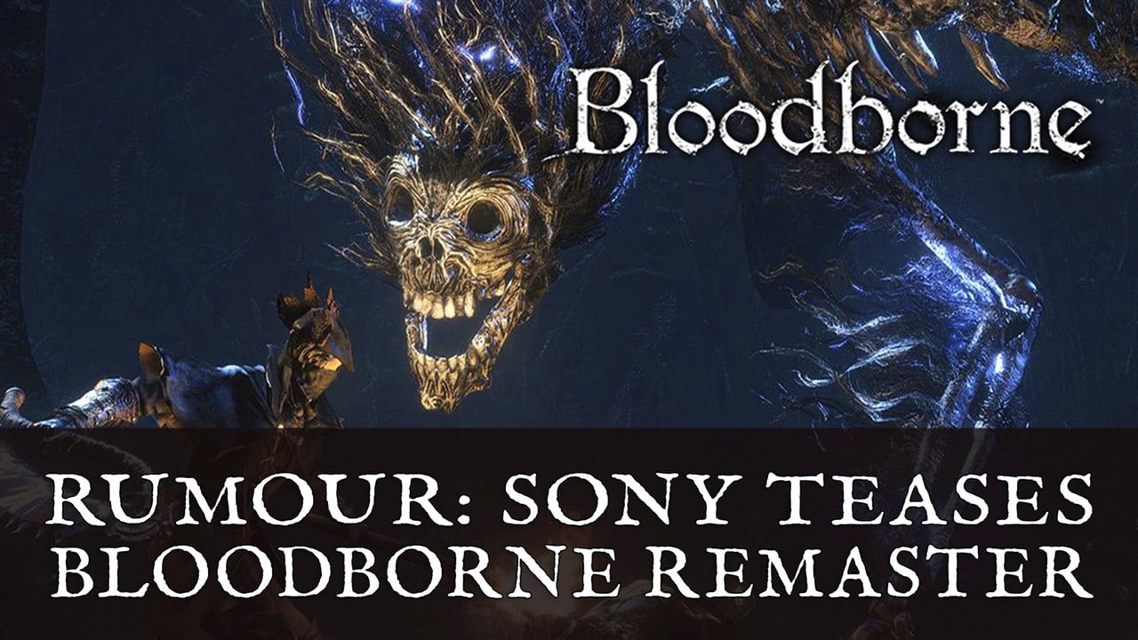 The game is almost ready: Sony Report Fuels Rumors of Bloodborne