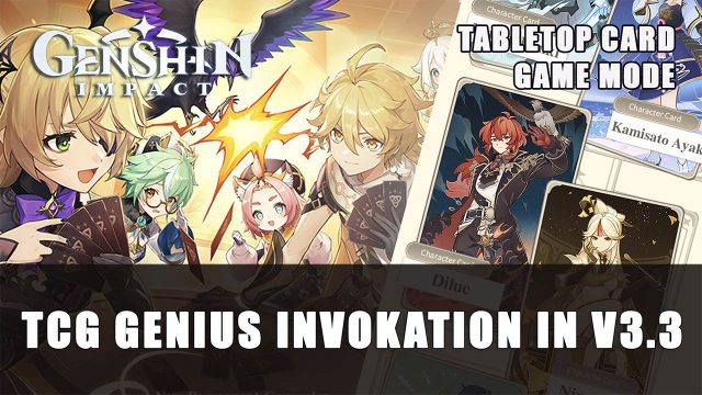 Genshin Impact TCG Genius Invokation Will Debut in Version 3.3