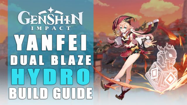 Yanfei Dual Blaze Hydro Build Guide | Genshin Impact | Abyss Ready