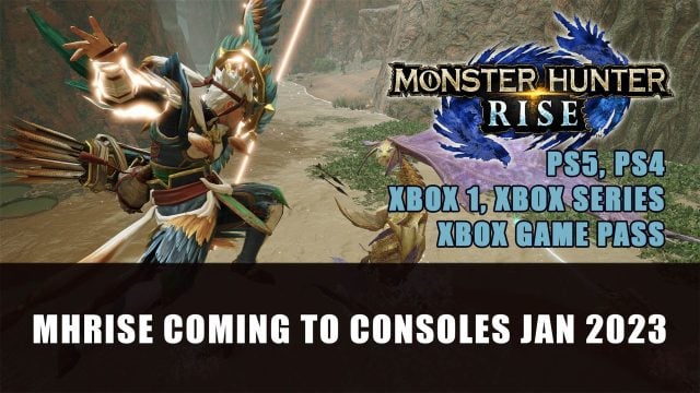 Monster Hunter Rise Confirmed For Playstation 5, Xbox Series X|S, Xbox Game  Pass & More - Fextralife