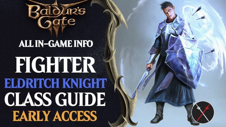 Baldur’s Gate 3 Eldritch Knight Fighter Build Guide