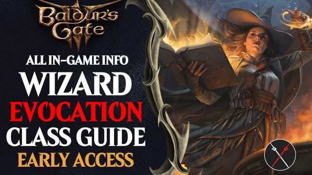 Baldur’s Gate 3 Evocation School Wizard Build Guide