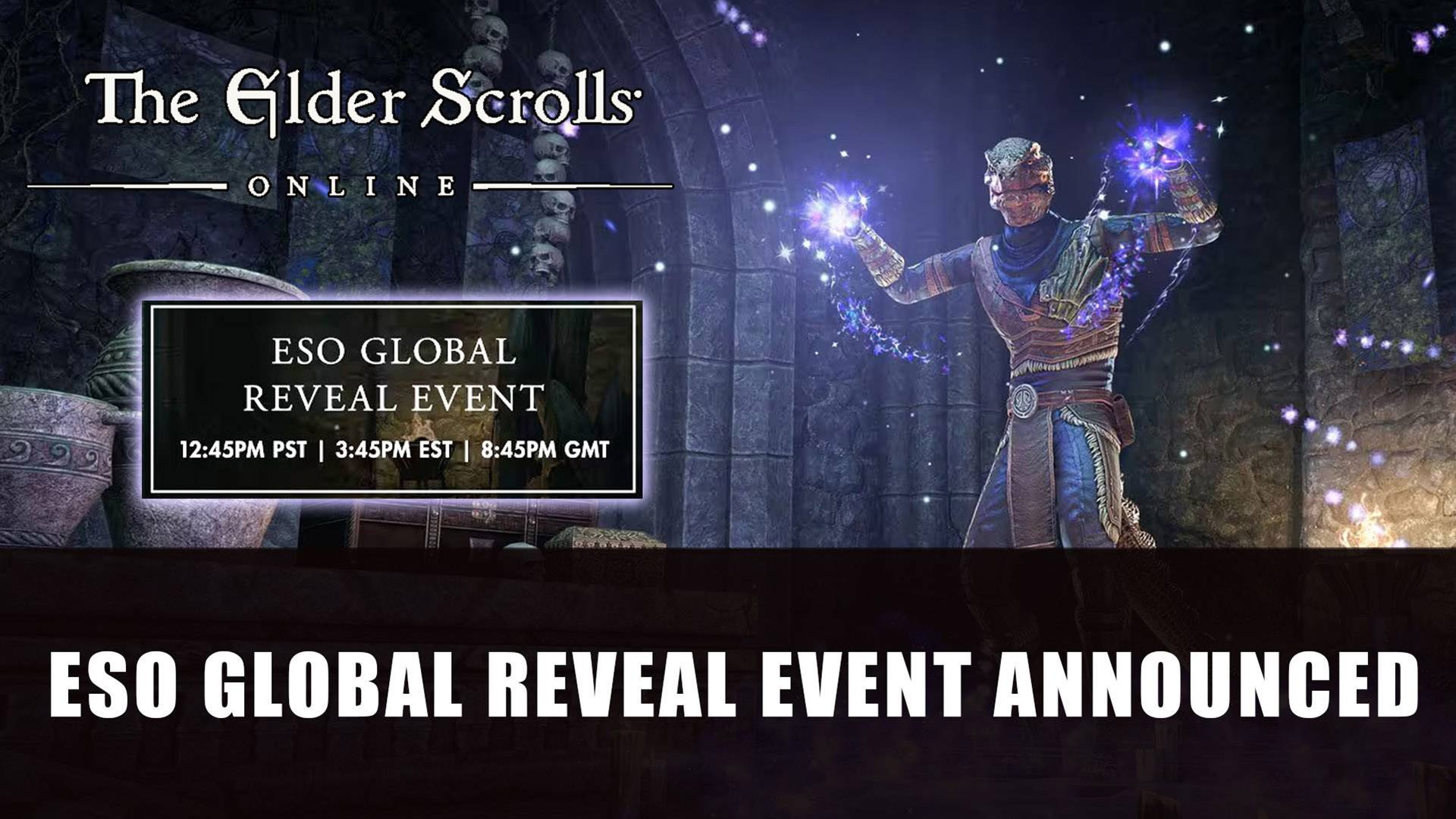 The Elder Scrolls Online Next Chapter Global Reveal Event Announced