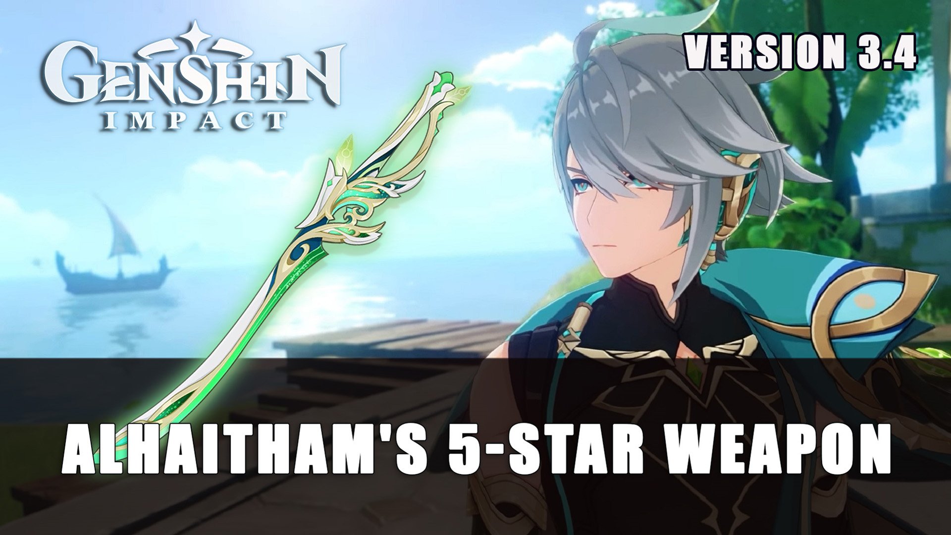Genshin Impact Alhaitham's 5-Star Weapon is Coming in Version 3.4 -  Fextralife