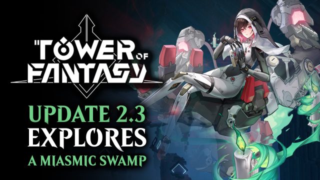 Tower of Fantasy Update 2.3 Explores a Miasmic Swamp