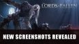 The Lords of the Fallen New Screenshots Featuring Terrifying Bosses & Weapons