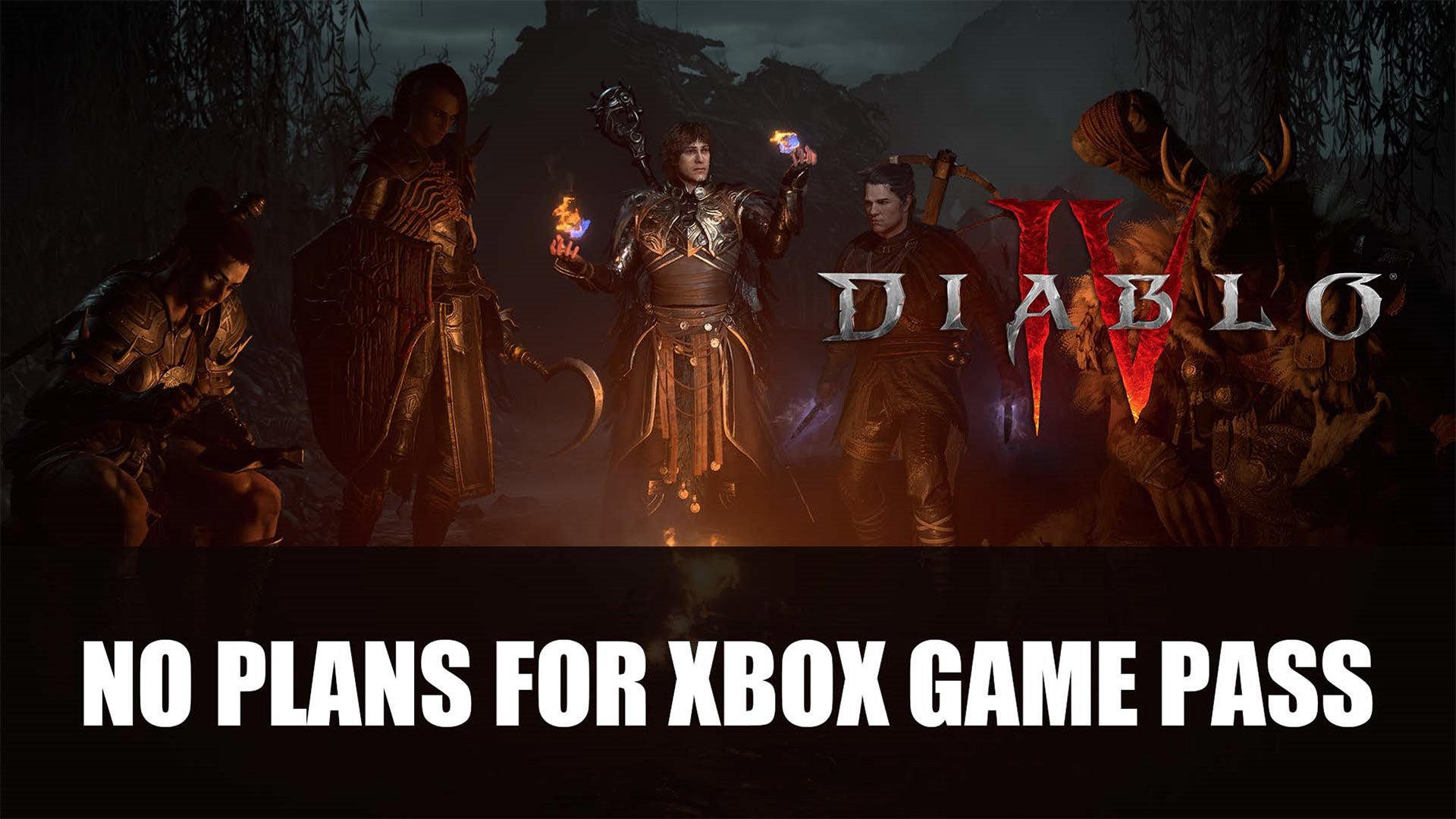 Diablo 4 Confirmed to Have No Plans for Xbox Game Pass - Fextralife