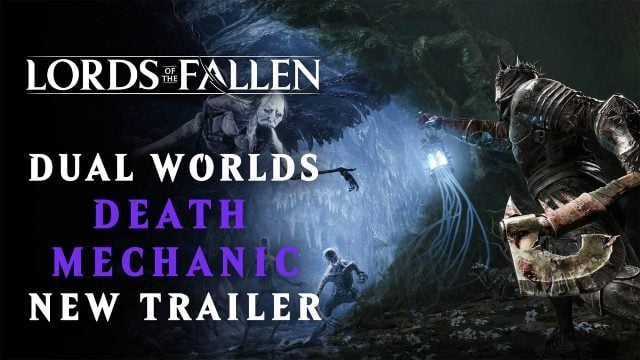 Lords of the Fallen showcases dual worlds in new trailer - Niche Gamer