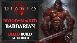 Diablo 4 Bleed Barbarian Build – Rupture