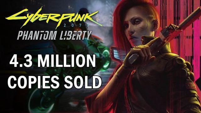 Cyberpunk 2077 Phantom Liberty Hits 4.3 Million Units Sold