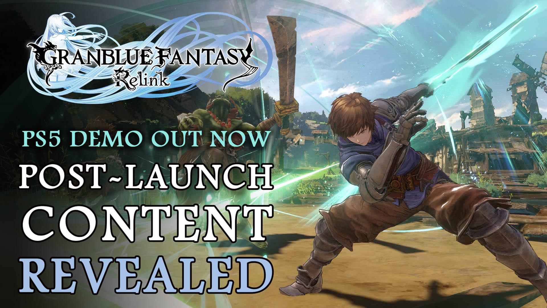 Granblue Fantasy: Relink Has Big Post Launch Plans & PS5 Demo Out Now -  Fextralife