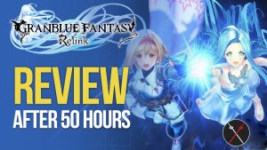 Granblue Fantasy Relink Review