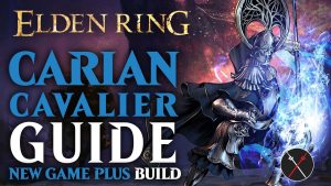 Elden Ring Loretta’s War Sickle Build Guide – Carian Cavalier