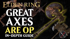Best Greataxe in Elden Ring – Ranking All 11 Greataxes