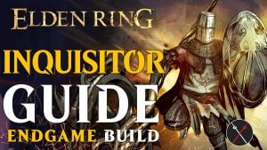 Elden Ring Ghiza’s Wheel Build Guide – Inquisitor