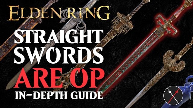 Best Straight Sword in Elden Ring – Ranking All 19 Straight Swords