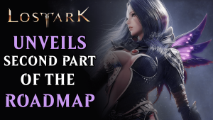 Lost Ark Unveils The Second Part Of The Roadmap For 2024